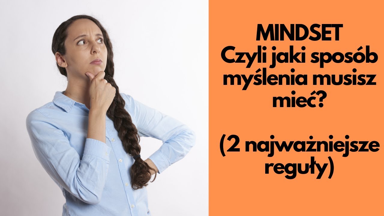 BJL #39 Mindset: Jaki sposób myślenia musisz mieć?