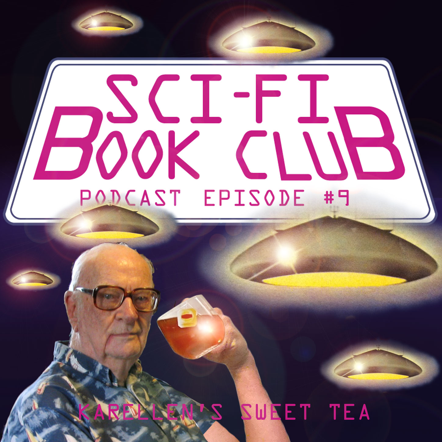 Sci-Fi Book Club Podcast #9: Karellen's Sweet Tea