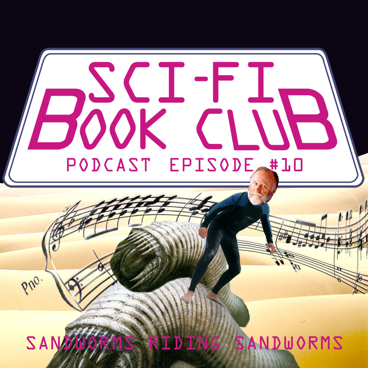 Sci-Fi Book Club Podcast #10: Sandworms Riding Sandworms