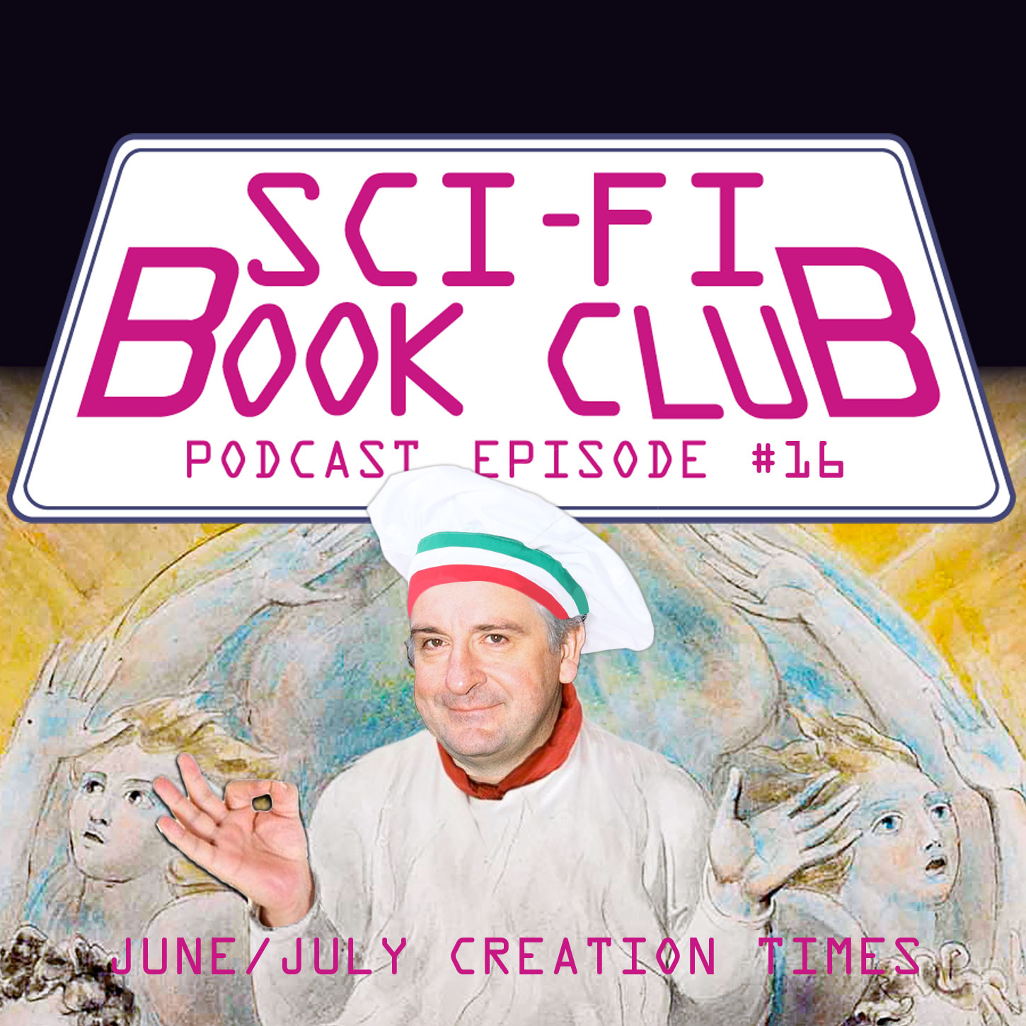 Sci-Fi Book Club Podcast #16: June/July Creation Times