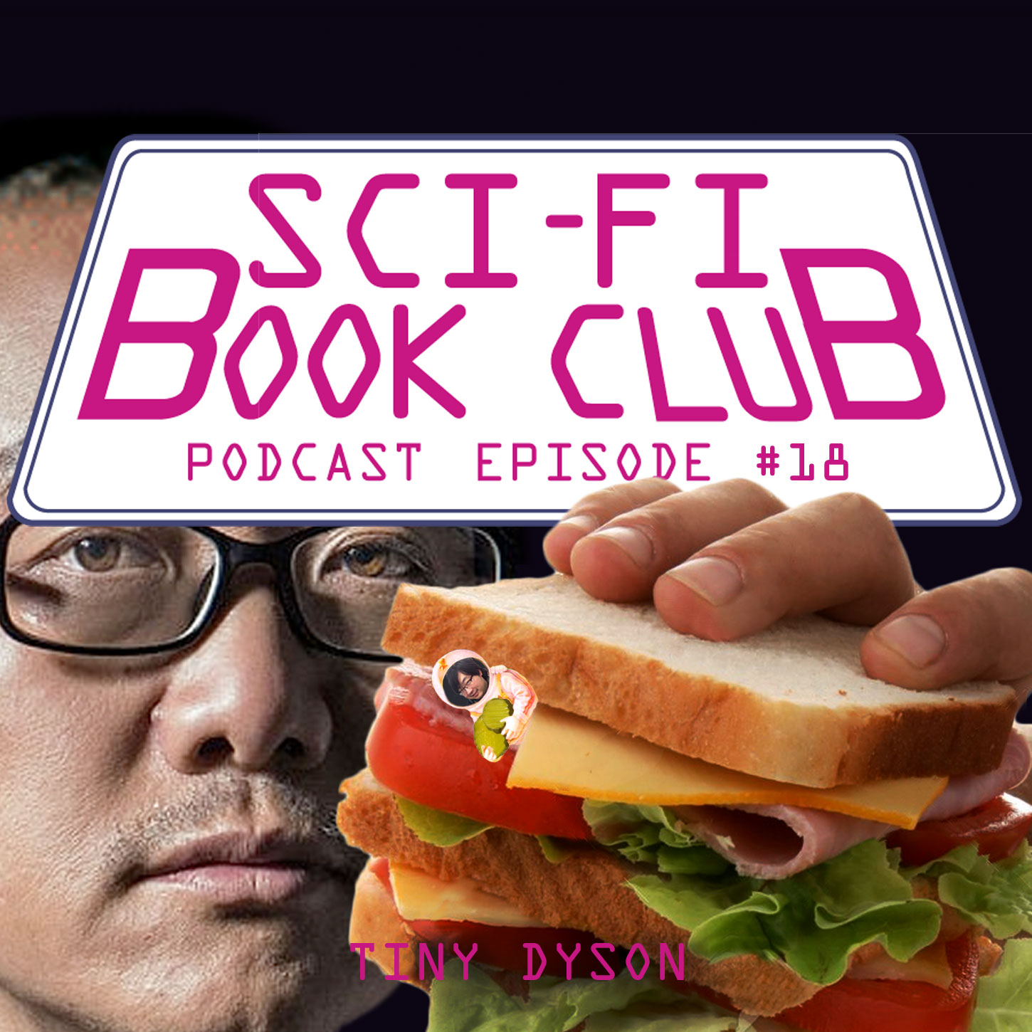 Sci-Fi Book Club Podcast #18: Tiny Dyson