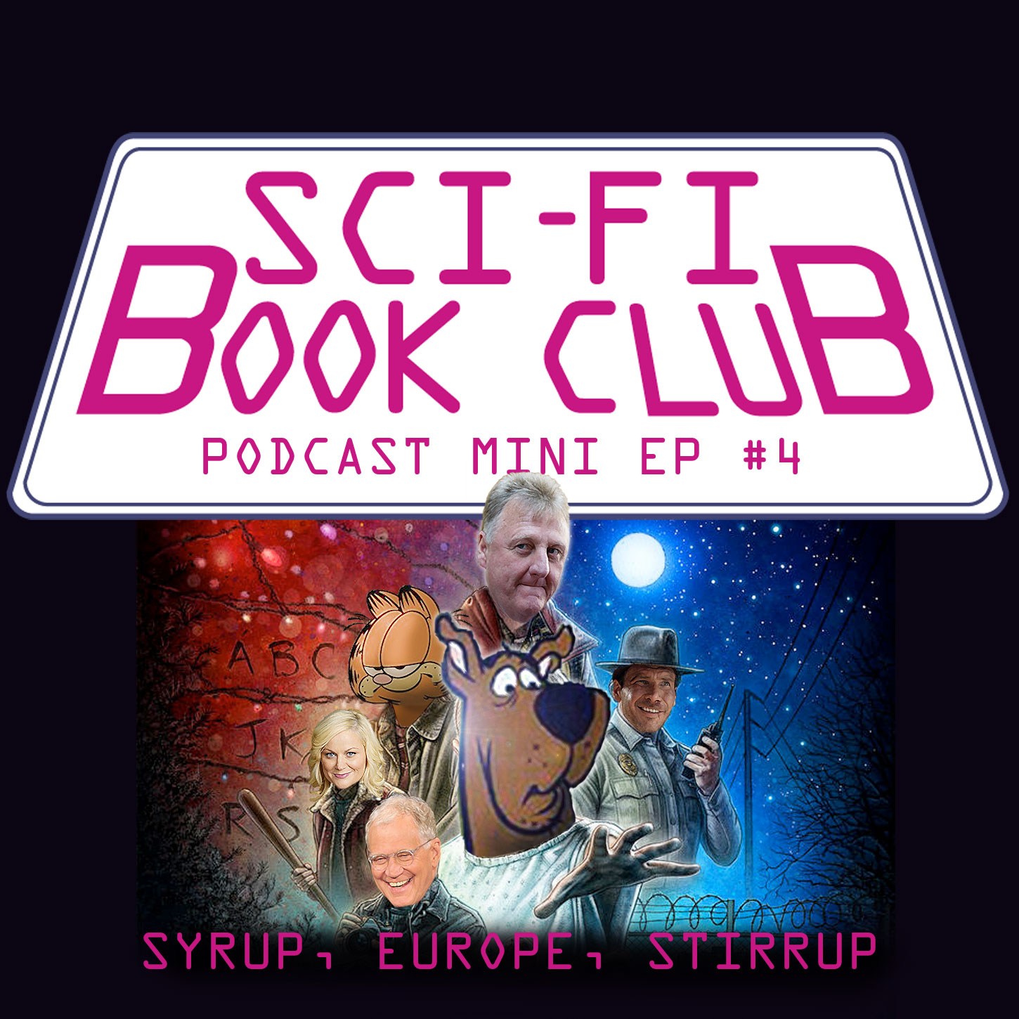 Sci-Fi Book Club Podcast Mini Ep #4: Syrup, Europe, Stirrup