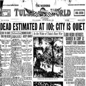 May 31 - The 1921 Tulsa Race Massacre
