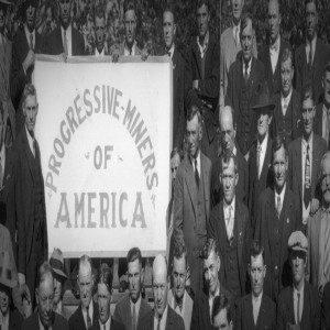 September 3 - The Progressive Miners of America is Founded