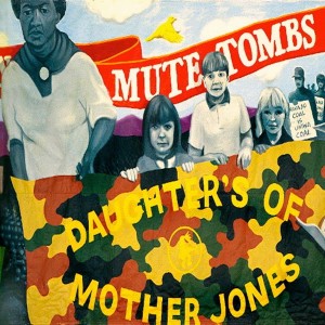 April 19 - Daughters of Mother Jones