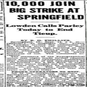 September 14 - The Springfield General Strike