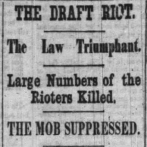 July 13 - The New York City Draft Riots