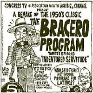 August 4 - The Bracero Program