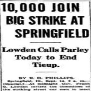 September 14 - The Springfield General Strike