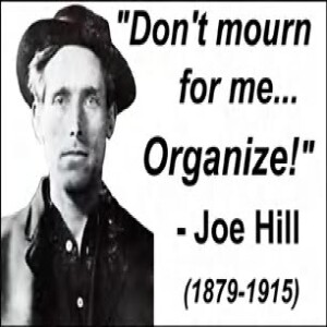 January 10 - Honoring Joe Hill