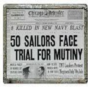 July 17 - The Port Chicago Disaster