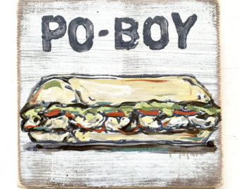 July 1 ;The Po Boy is Born 