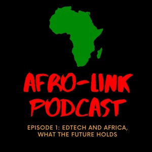 Episode 1- EdTech and Africa