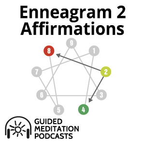Affirmations for Enneagram Type Two Podcast by Psychic Nova