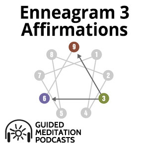 Affirmations for Enneagram Type Three Podcast by Psychic Nova