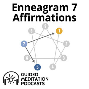 Affirmations for Enneagram Type Seven Podcast by Psychic Nova