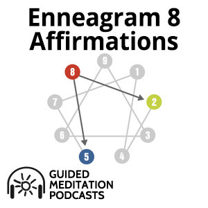 Affirmations for Enneagram Type Eight Podcast by Psychic Nova