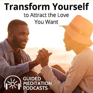 Transform a Troubled Relationship by Transforming Yourself Guided Meditation Podcast by Psychic Gaia