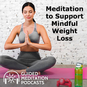 Meditation to Support Mindful Weight Loss by Psychic Artemis