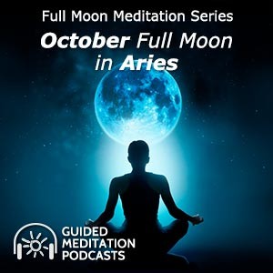 Full Moon Meditation - October Full Moon in Aries