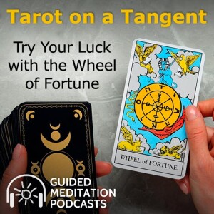 Tarot on a Tangent: Try Your Luck with the Wheel of Fortune