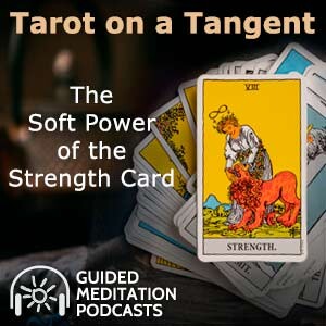 Tarot on a Tangent: The Soft Power of the Strength Card