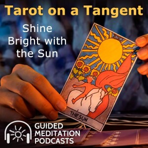 Tarot on a Tangent: Shine Bright with the Sun