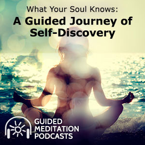 What Your Soul Knows: A Journey of Self Discovery