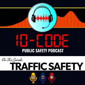 10-Code Podcast-Traffic Safety