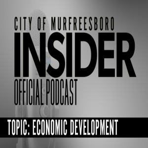 Insider Podcast: Economic Development