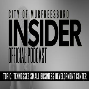 Insider Podcast: Tennessee Small Business Development Center