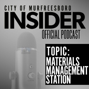 Insider Podcast-Materials Management Station