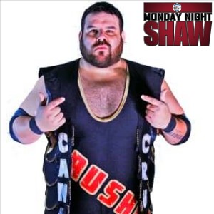 Monday Night Shaw 52 with The Canadian Crusher AJ Sanchez