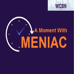 A Moment with Meniac: Episode 006 | The Superstar Shakeup, Pt. 1