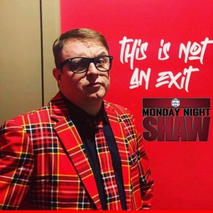 Monday Night Shaw 73: Pt 2 with the Paragon of Style Thaddeus Archer the Third