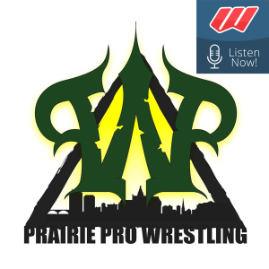 Wrestlesode: Episode 61 | Diving into Saskatchewan Wrestling with PPW feat. Mike the Sign Guy