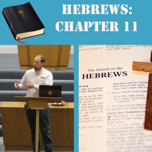 Hebrews Ch. 11- Legacy of Faith