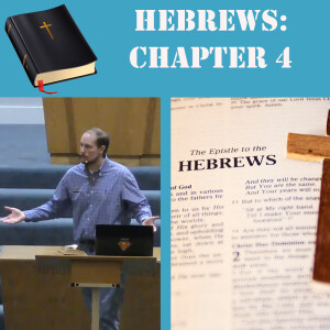 Hebrews: Ch. 4- The Great High Priest