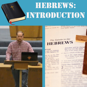 Hebrews: Introduction- The Link Between the Old and New Testament