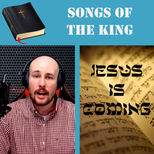 Messianic Prophesies: Lesson 5- Songs of the King