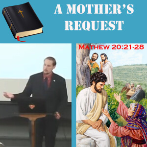 Red Letter Doctrine- A Mother’s Request