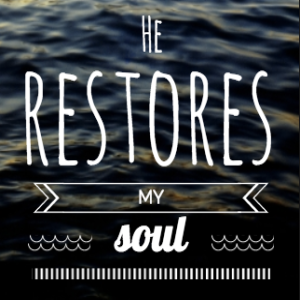 Men's Retreat- Restore My Soul (Steve Philips)