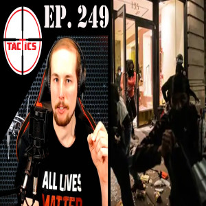 Ep. 249- Infiltration