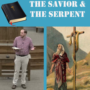 The Savior and the Serpent