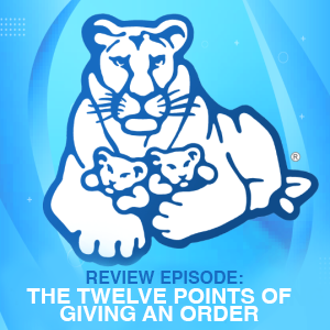 REVIEW EPISODE: The Twelve Points of Giving an Order