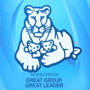Review Episode: GREAT GROUP, GREAT LEADER