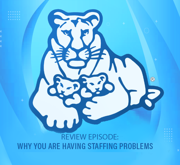 REVIEW EPISODE: Why you are having staffing problems episode artwork