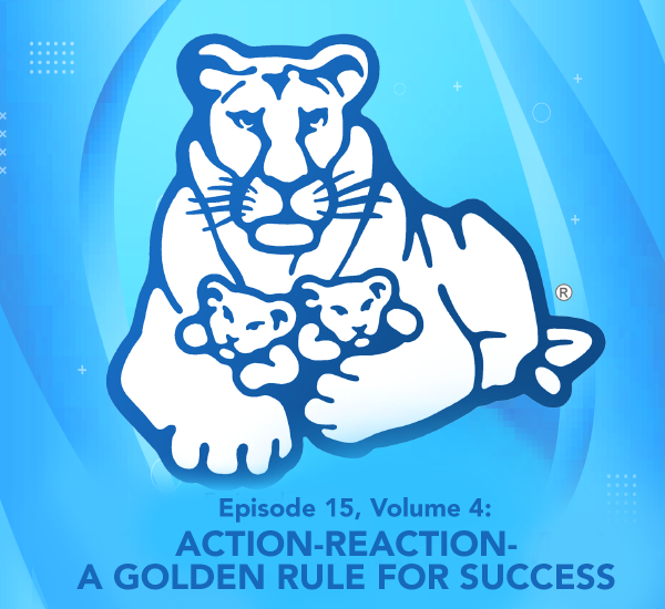 Episode 15, Volume 4: Action-Reaction- A Golden Rule For Success episode artwork