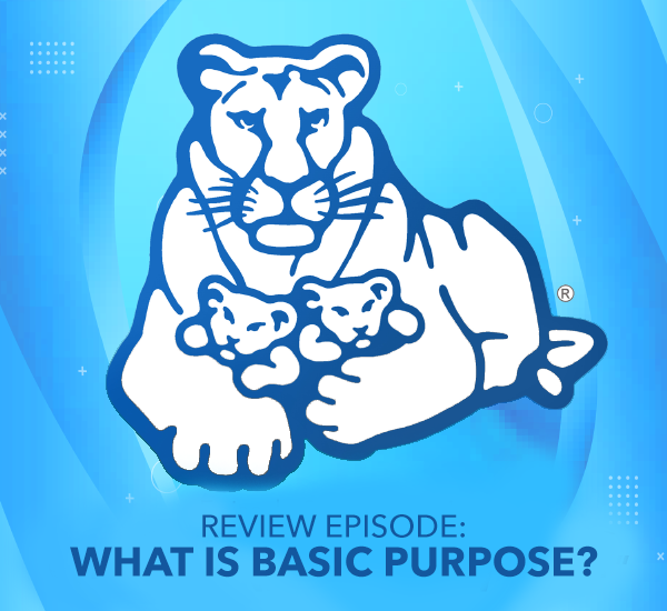 Review Episode: What is Basic Purpose?- #5 in our series on CONDITIONS episode artwork