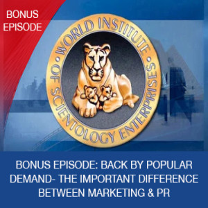 BONUS EPISODE: BACK BY POPULAR DEMAND- The Important Difference Between Marketing & PR